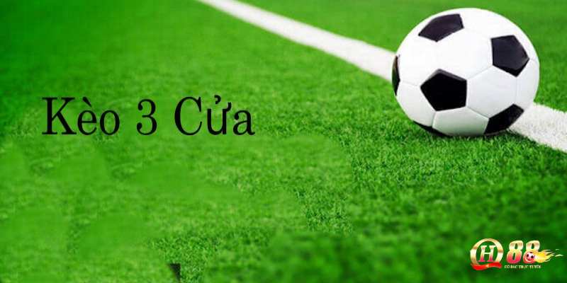 Kinh nghiệm soi kèo 3 cửa từ chính dân chuyên bật mí
