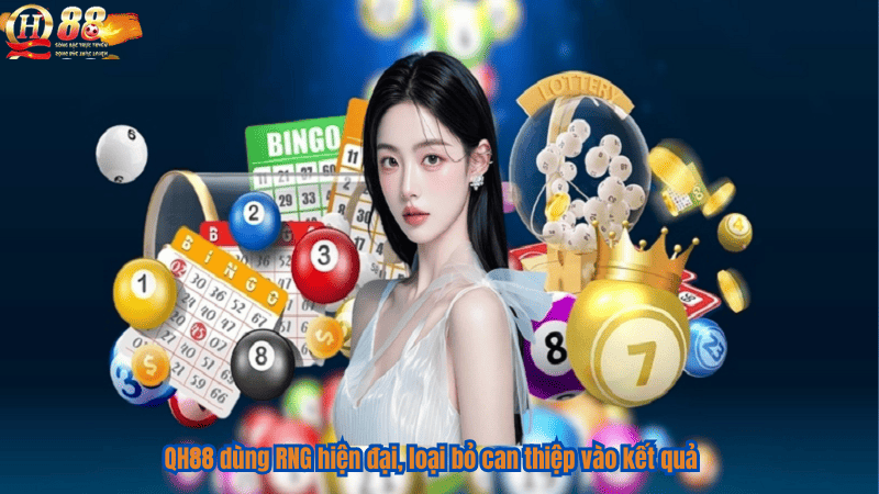 QH88 dùng RNG hiện đại, loại bỏ can thiệp vào kết quả