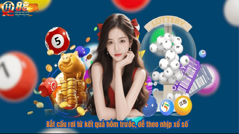 Bắt cầu rơi từ kết quả hôm trước, dễ theo nhịp xổ số